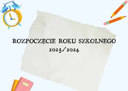 ROZPOCZĘCIE ROKU SZKOLNEGO 2023/2024
